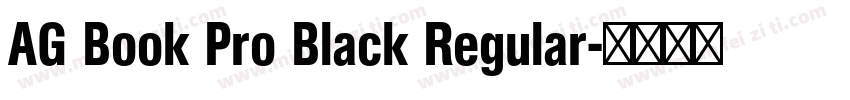 AG Book Pro Black Regular字体转换